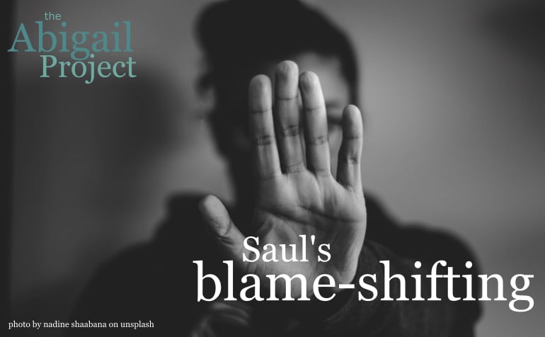 Saul's blame-shifting tactics